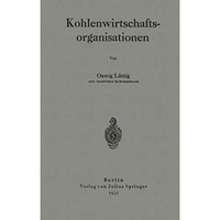 Kohlenwirtschaftsorganisationen [Paperback]