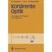 Koh?rente Optik: Grundlagen f?r Physiker und Ingenieure [Paperback]