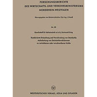 Kombinierte Entaschung und Verschwelung von Steinkohle Aufarbeitung von Steinkoh [Paperback]