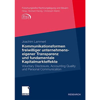 Kommunikationsformen freiwilliger unternehmenseigener Transparenz und fundamenta [Paperback]