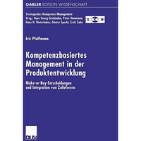 Kompetenzbasiertes Management in der Produktentwicklung: Make-or-Buy-Entscheidun [Paperback]