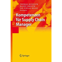 Kompetenzen f?r Supply Chain Manager [Hardcover]