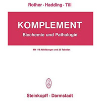 Komplement: Biochemie und Pathologie [Paperback]