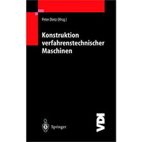 Konstruktion verfahrenstechnischer Maschinen: bei besonderen mechanischen, therm [Paperback]