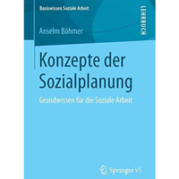 Konzepte der Sozialplanung: Grundwissen f?r die Soziale Arbeit [Paperback]