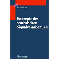 Konzepte der statistischen Signalverarbeitung [Paperback]