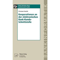 Kooperationen an der elektronischen Bank-Kunde-Schnittstelle [Paperback]