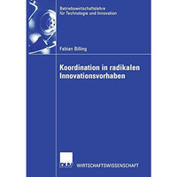 Koordination in radikalen Innovationsvorhaben [Paperback]