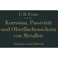 Korrosion, Passivit?t und Oberfl?chenschutz von Metallen [Paperback]