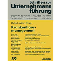 Krankenhausmanagement: Auf dem Weg zum modernen Dienstleistungsunternehmen [Paperback]