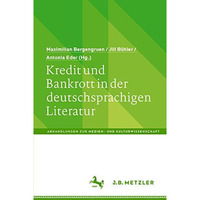 Kredit und Bankrott in der deutschsprachigen Literatur [Paperback]