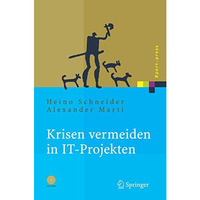 Krisen vermeiden in IT Projekten: Mit Vorlagen auf CD-ROM [Hardcover]