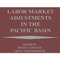 Labor Market Adjustments in the Pacific Basin [Paperback]