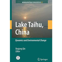 Lake Taihu, China: Dynamics and Environmental Change [Mixed media product]