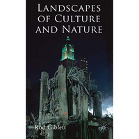 Landscapes of Culture and Nature [Hardcover]