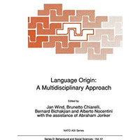 Language Origin: A Multidisciplinary Approach [Hardcover]