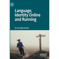 Language, Identity Online and Running [Paperback]