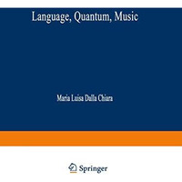 Language, Quantum, Music [Paperback]