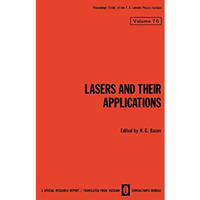 Lasers and Their Applications / Lazery I Ikh Primenenie / 075@K  E @8<5=5=85 [Paperback]