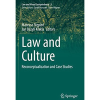 Law and Culture: Reconceptualization and Case Studies [Paperback]