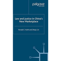 Law and Justice in China's New Marketplace [Paperback]