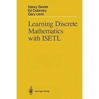 Learning Discrete Mathematics with ISETL [Paperback]