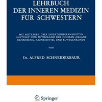 Lehrbuch der Inneren Medizin f?r Schwestern: Mit Beitr?gen ?ber Infektionskrankh [Paperback]