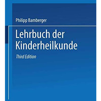 Lehrbuch der Kinderheilkunde [Paperback]