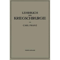 Lehrbuch der Kriegschirurgie [Paperback]