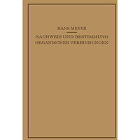 Lehrbuch der Organisch-Chemischen Methodik: Zweiter Band Nachweis und Bestimmung [Paperback]