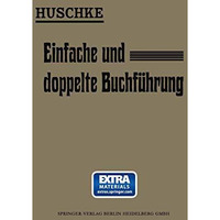 Leitfaden f?r den praktischen Unterricht in der Einfachen und Doppelten Buchf?hr [Paperback]