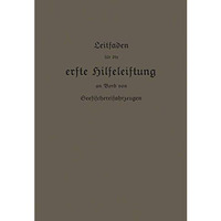 Leitfaden f?r die erste Hilfeleistung an Bord von Seefischereifahrzeugen [Paperback]