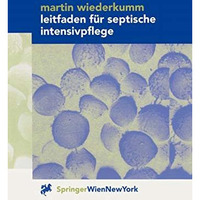 Leitfaden f?r septische Intensivpflege [Paperback]