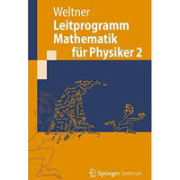 Leitprogramm Mathematik f?r Physiker 2 [Paperback]