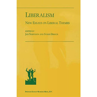 Liberalism: New Essays on Liberal Themes [Paperback]