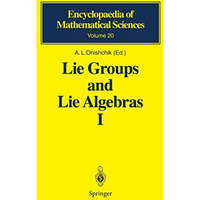 Lie Groups and Lie Algebras I: Foundations of Lie Theory Lie Transformation Grou [Paperback]