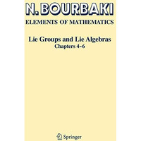 Lie Groups and Lie Algebras: Chapters 4-6 [Paperback]