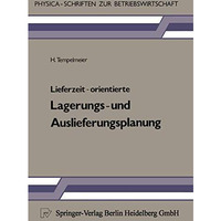 Lieferzeit-orientierte Lagerungs- und Auslieferungsplanung [Paperback]