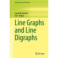 Line Graphs and Line Digraphs [Hardcover]