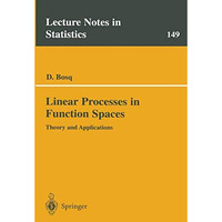 Linear Processes in Function Spaces: Theory and Applications [Paperback]