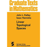 Linear Topological Spaces [Paperback]