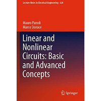 Linear and Nonlinear Circuits: Basic and Advanced Concepts: Volume 2 [Paperback]