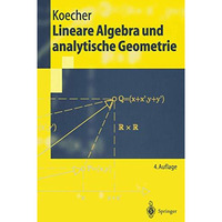 Lineare Algebra und analytische Geometrie [Paperback]