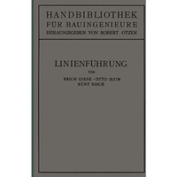 Linienf?hrung: II. Teil. Eisenbahnwesen und St?dtebau [Paperback]