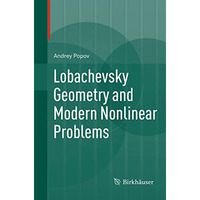 Lobachevsky Geometry and Modern Nonlinear Problems [Paperback]