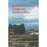 Local Environmental Change and Society in Africa [Paperback]