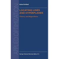 Locating Lines and Hyperplanes: Theory and Algorithms [Paperback]