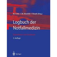 Logbuch der Notfallmedizin: Algorithmen und Checklisten [Paperback]