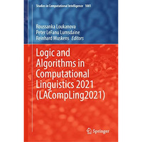 Logic and Algorithms in Computational Linguistics 2021 (LACompLing2021) [Hardcover]