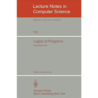 Logics of Programs: Workshop, Yorktown Heights, NY, USA [Paperback]